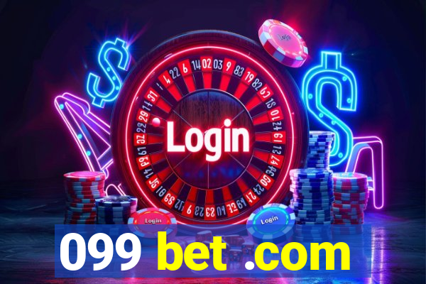 099 bet .com